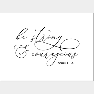 Elegant Calligraphy Be Strong and Courageous Joshua 1:9 Bible Quote Posters and Art